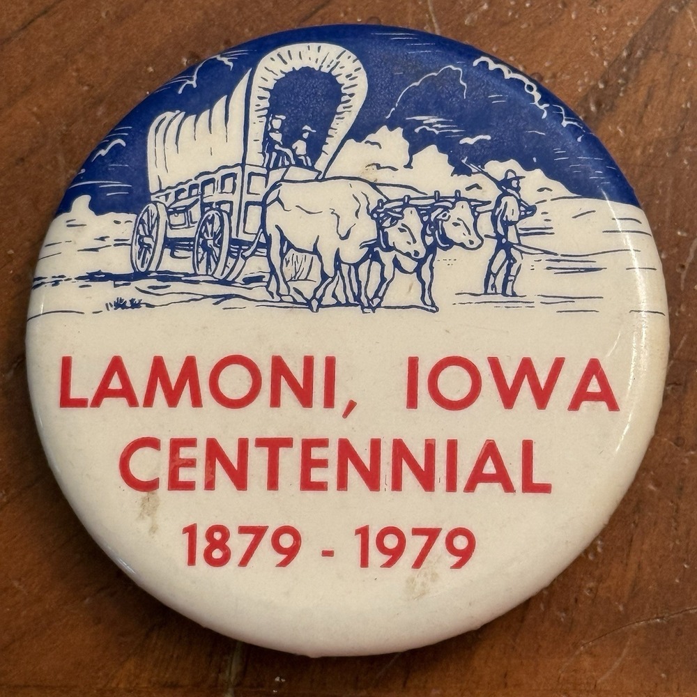 Lamoni Iowa‎ Centennial 1879-1979 Vintage Pinback Button Pin Round Circle